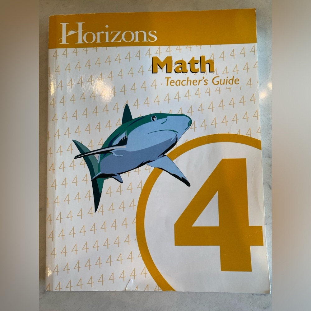 Horizons Math Grade 4 Teacher Guide